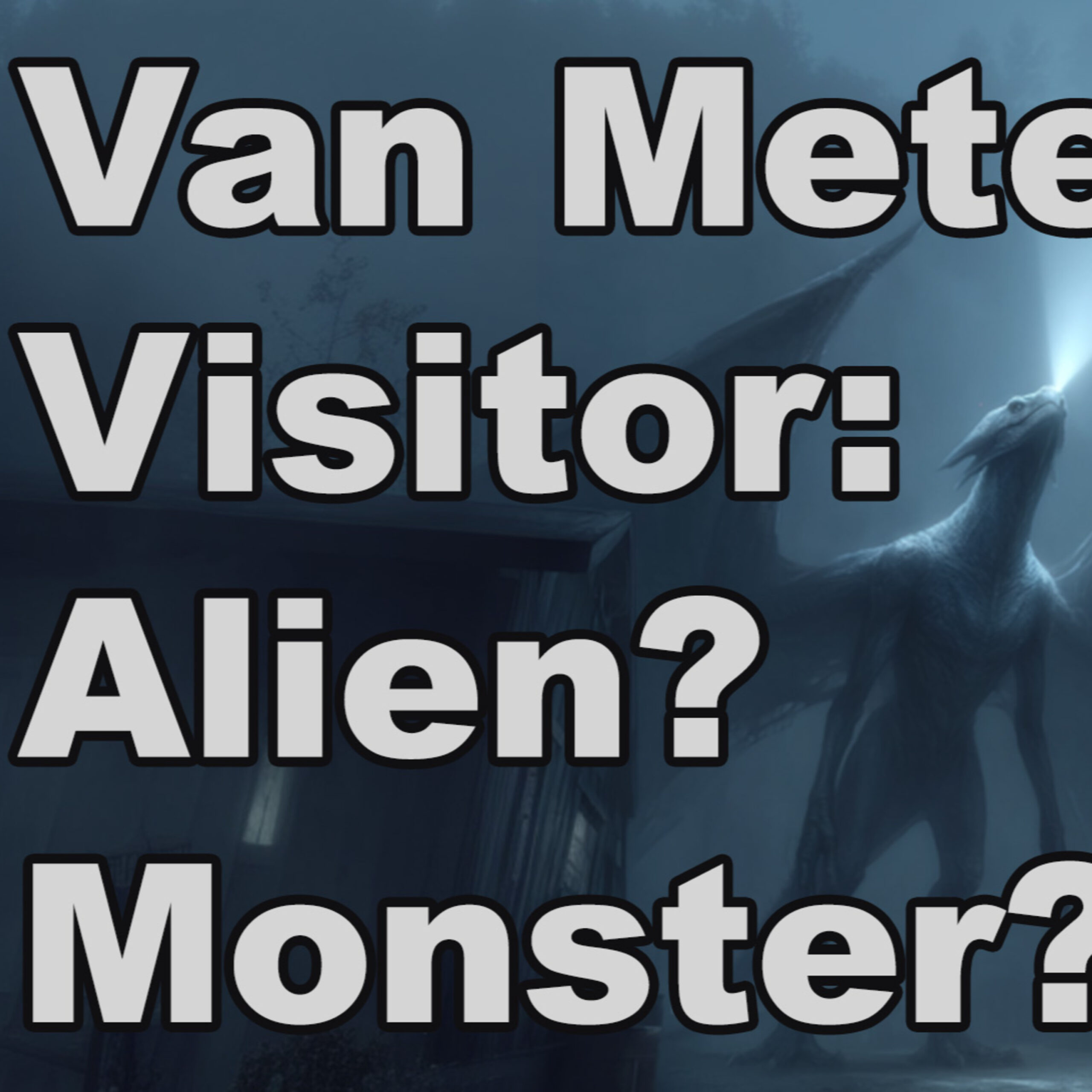 The Van Meter Visitor: Monster, visitor, first Mothman, alien? An in-depth analysis.