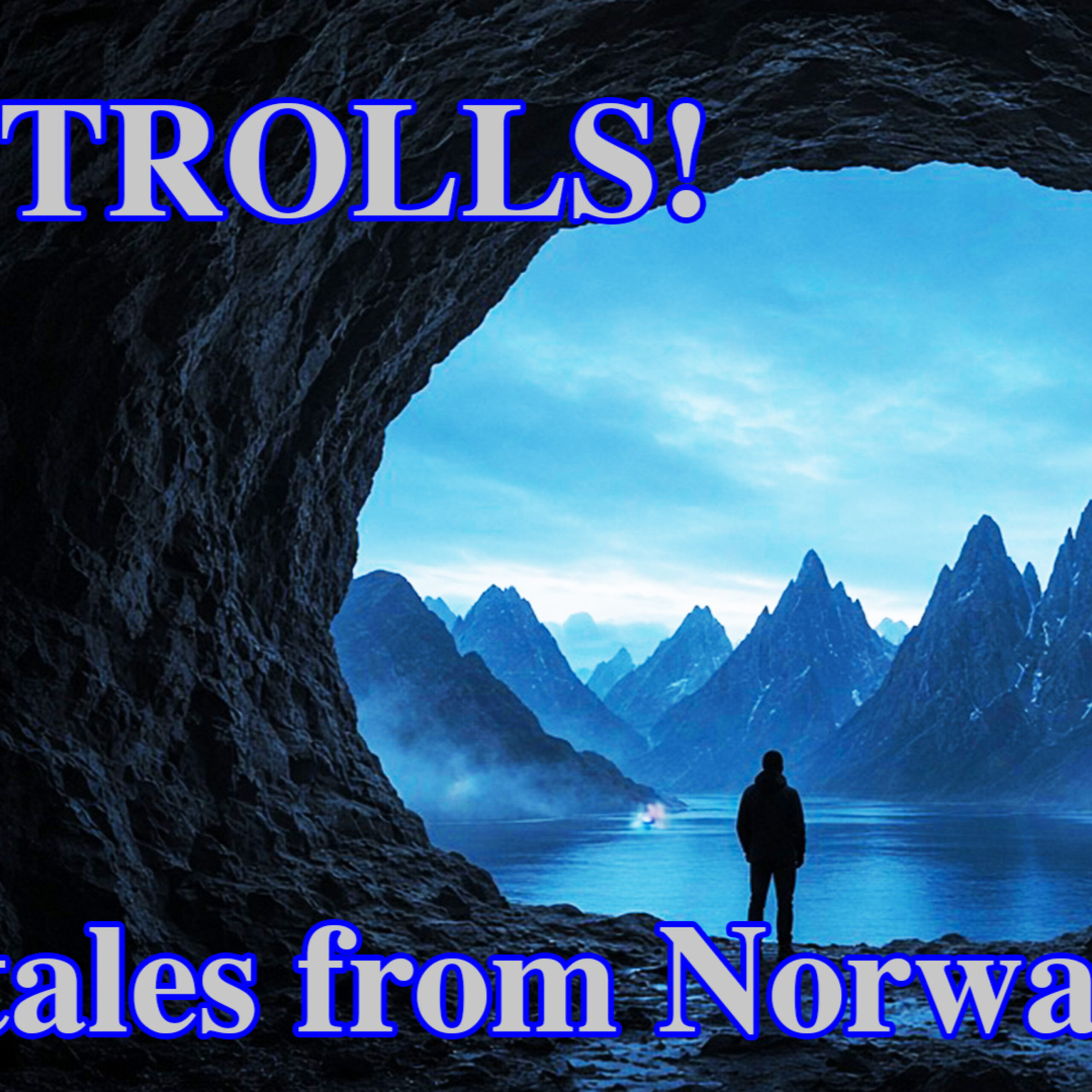 Trolls – Part 1: Why Norway’s Mountains Have Faces